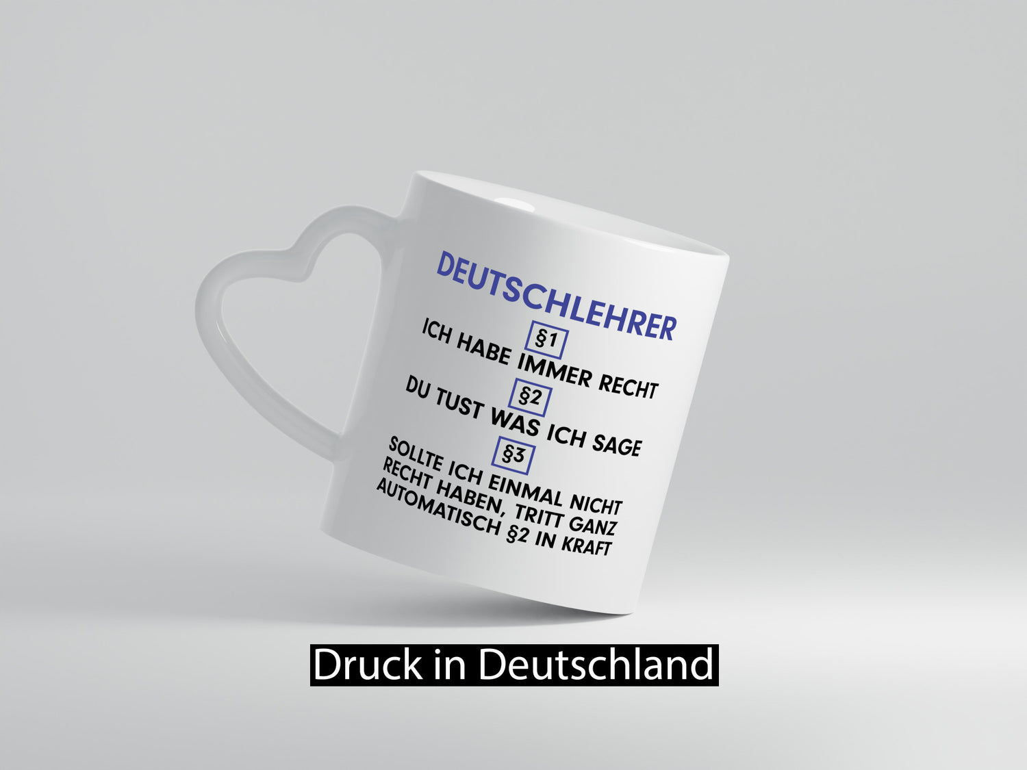 Ich habe immer Recht Deutschlehrer | Lehrer Schule v2 Geschenkidee Humor Tasse