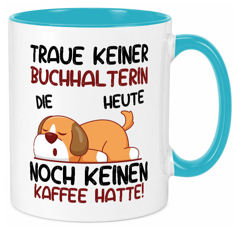 Traue keiner Buchhalterin | Buchhaltung Humor lustiger Spruch Geschenk