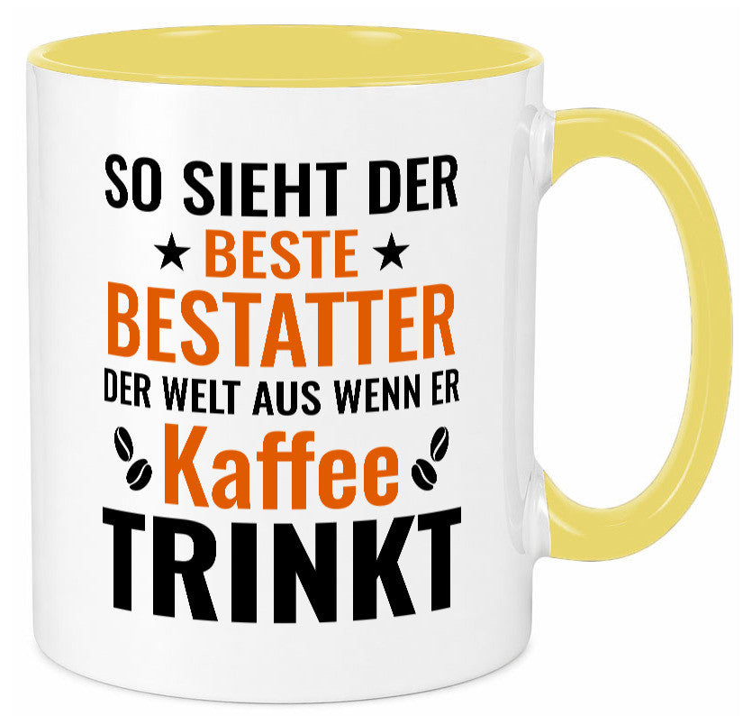 Kaffee trinkt: Bestatter | Bestattung Totengräber lustig Humor Geschenkidee Tasse