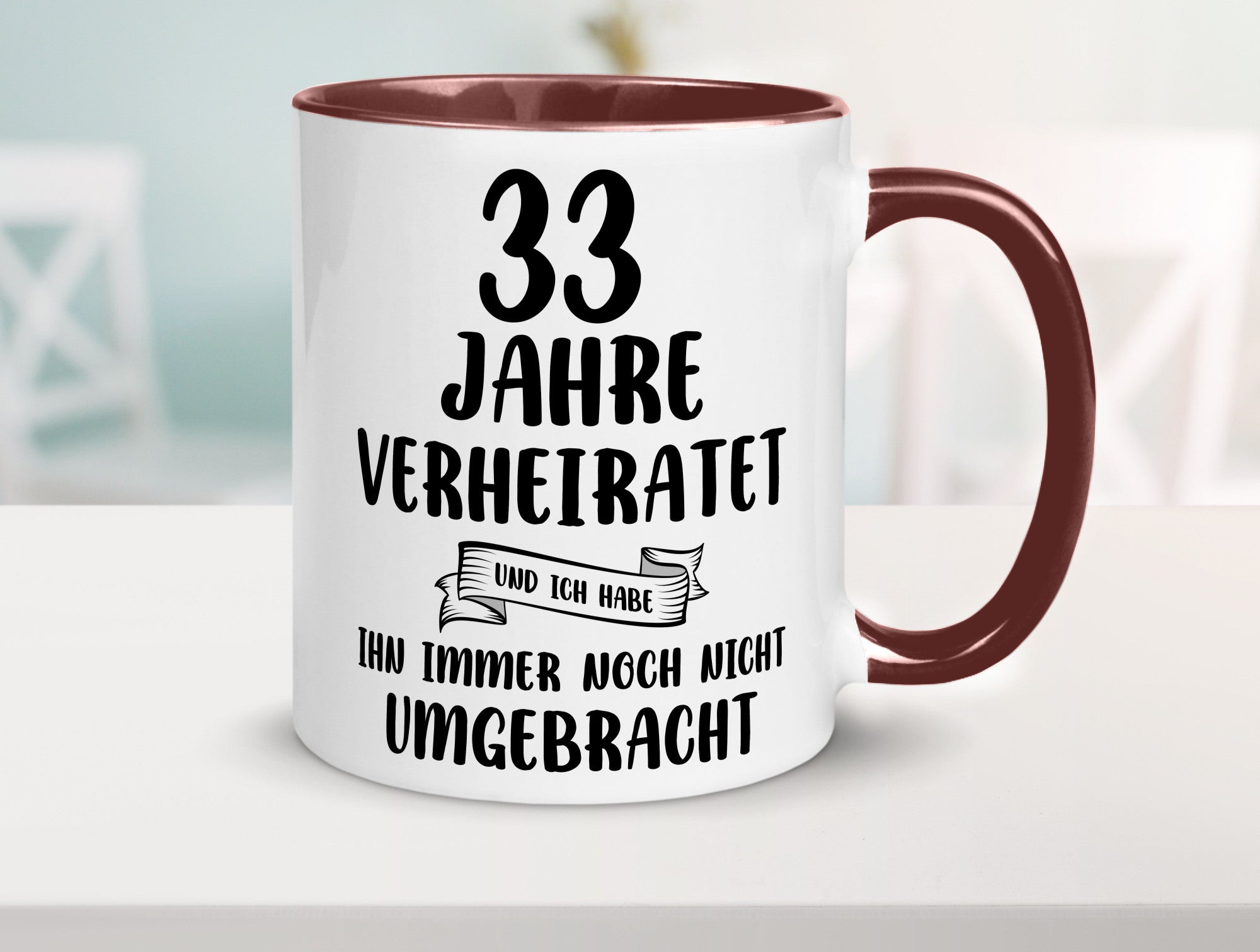 33 Jahre Verheiratet, immer noch am Leben! lustiger Spruch Geschenk Humor