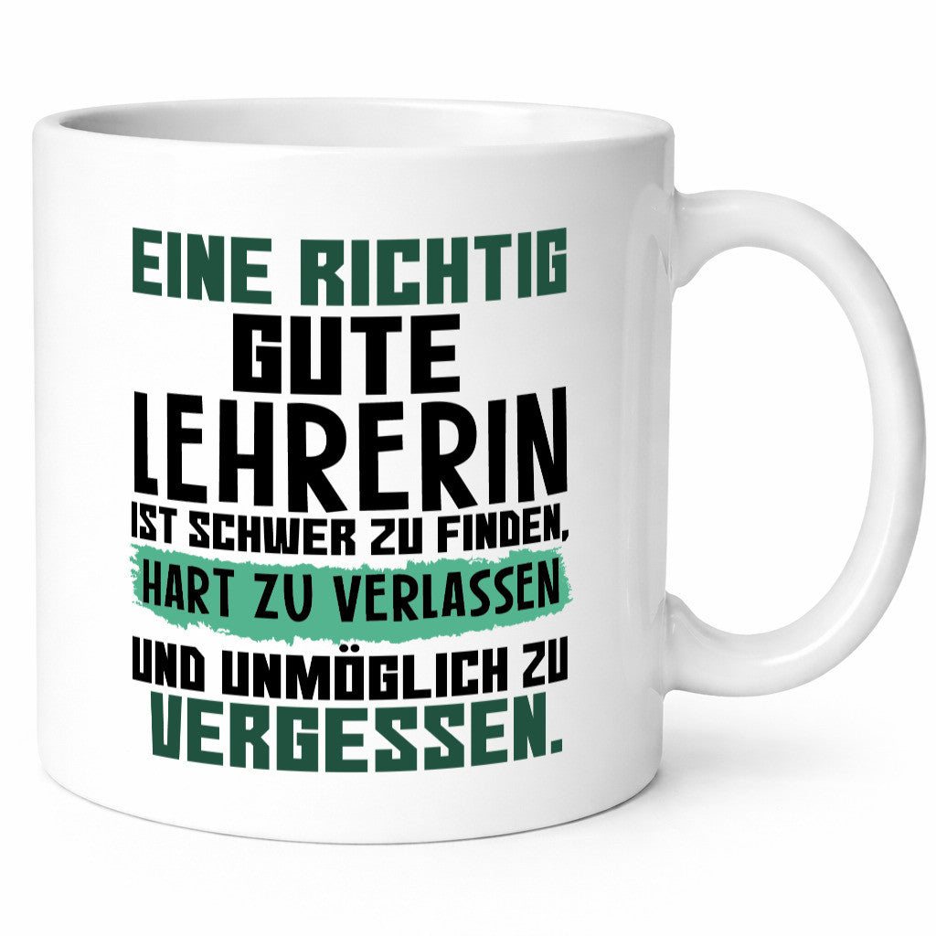 Richtig gute Lehrerin | Lehrer Tasse Abschied lustiger Spruch Geschenk Humor