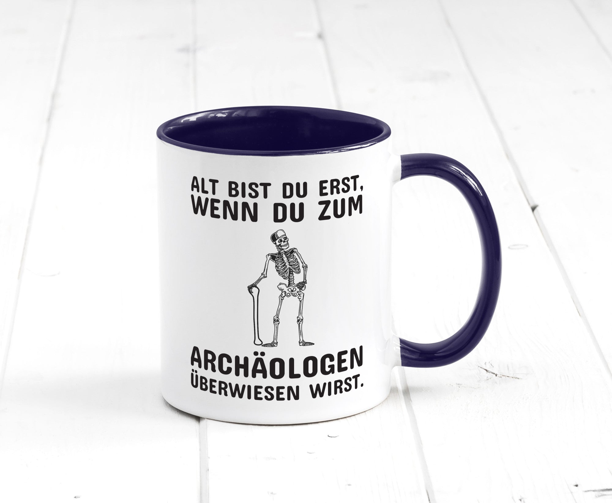 Alt werden | Geburtstag Tasse lustiger Spruch Alter Geschenk Geschenkidee