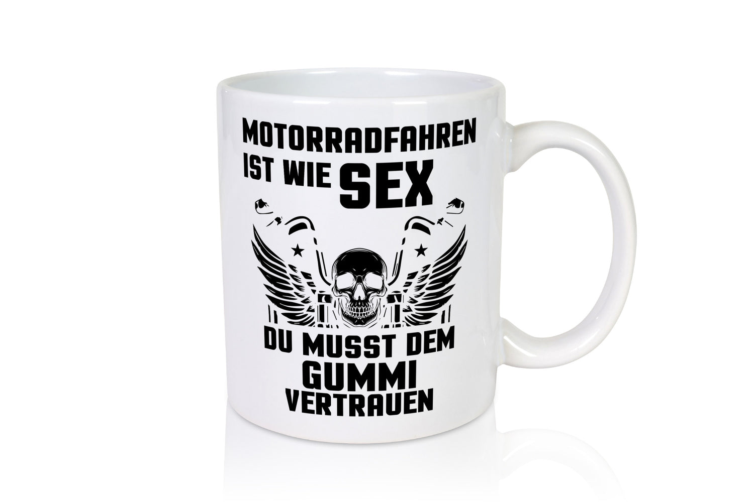 Motorradfahren ist wie Sex, du musst dem Gummi vertrauen. Humor Geschenkidee