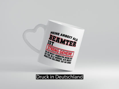 Beamter | Spruchtasse lustige Kollegen Bürotasse Humor Arbeit Büro Geschenkidee