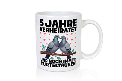 5 Jahre verheiratet | Turteltauben Ehe Ehepaar Humor Geschenkidee Tasse