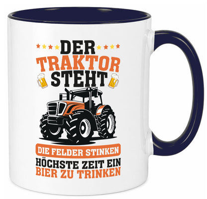 Der traktor steht | Felder Stinken Bier trinken Bauer lustiger Spruch Geschenk Tasse