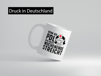 PDL streicht Wochenende | Krankenschwester lustig Humor Geschenkidee Geschenk