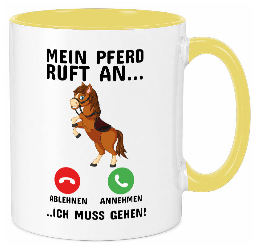Mein Pferd ruft an Humor Geschenkidee Tasse