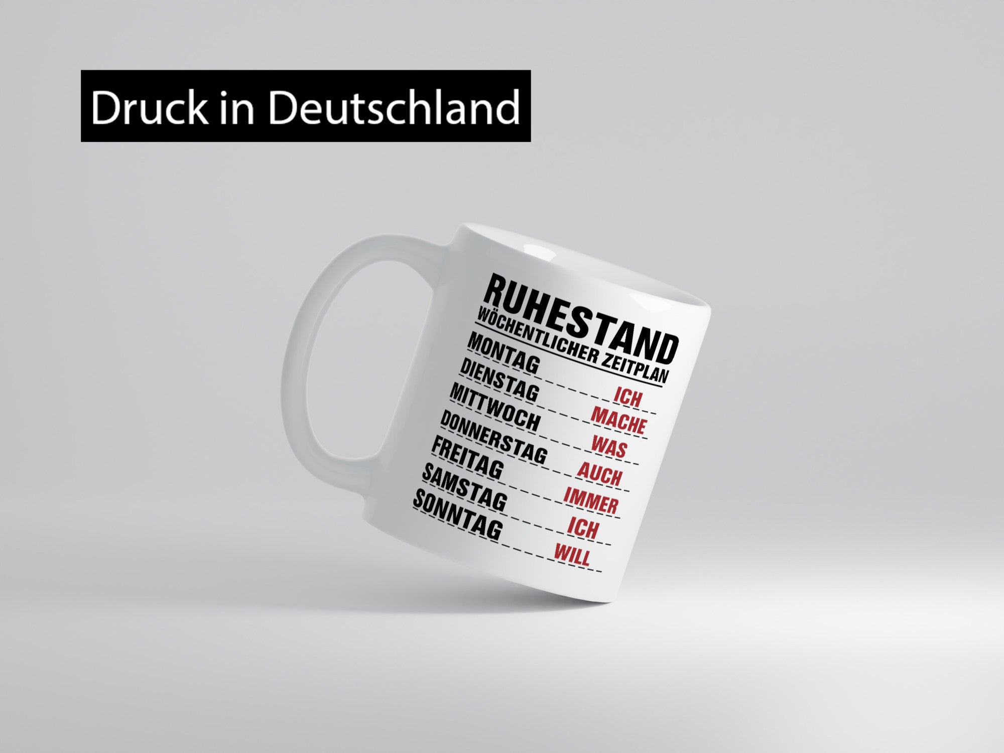 Ruhestand Zeitplan | Wochentage Rentner Pension Spruch Humor Jubiläum