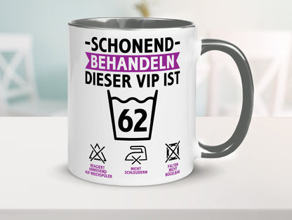 62 Geburtstag | schonend behandeln Jahre v2 Humor Geschenkidee Tasse