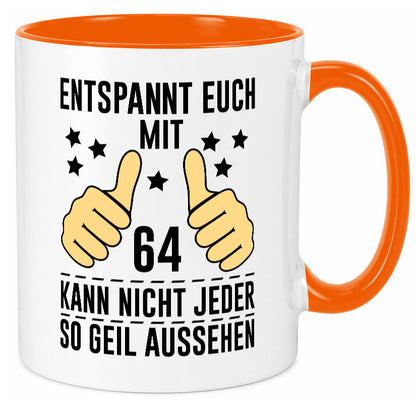 64. Geburtstag | 64 Jahre Geil aussehen Entspannt euch v2 Humor Geschenkidee Tasse