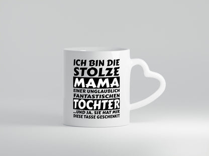 ich bin stolze Mama | Tochter Geschenk liebe dich lustiger Spruch Familie