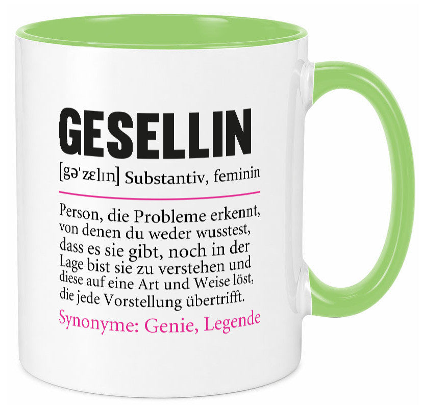 Gesellin | Beruf Definition Handwerkerinnen Spruch lustig Arbeit Kollegen Büro Tasse