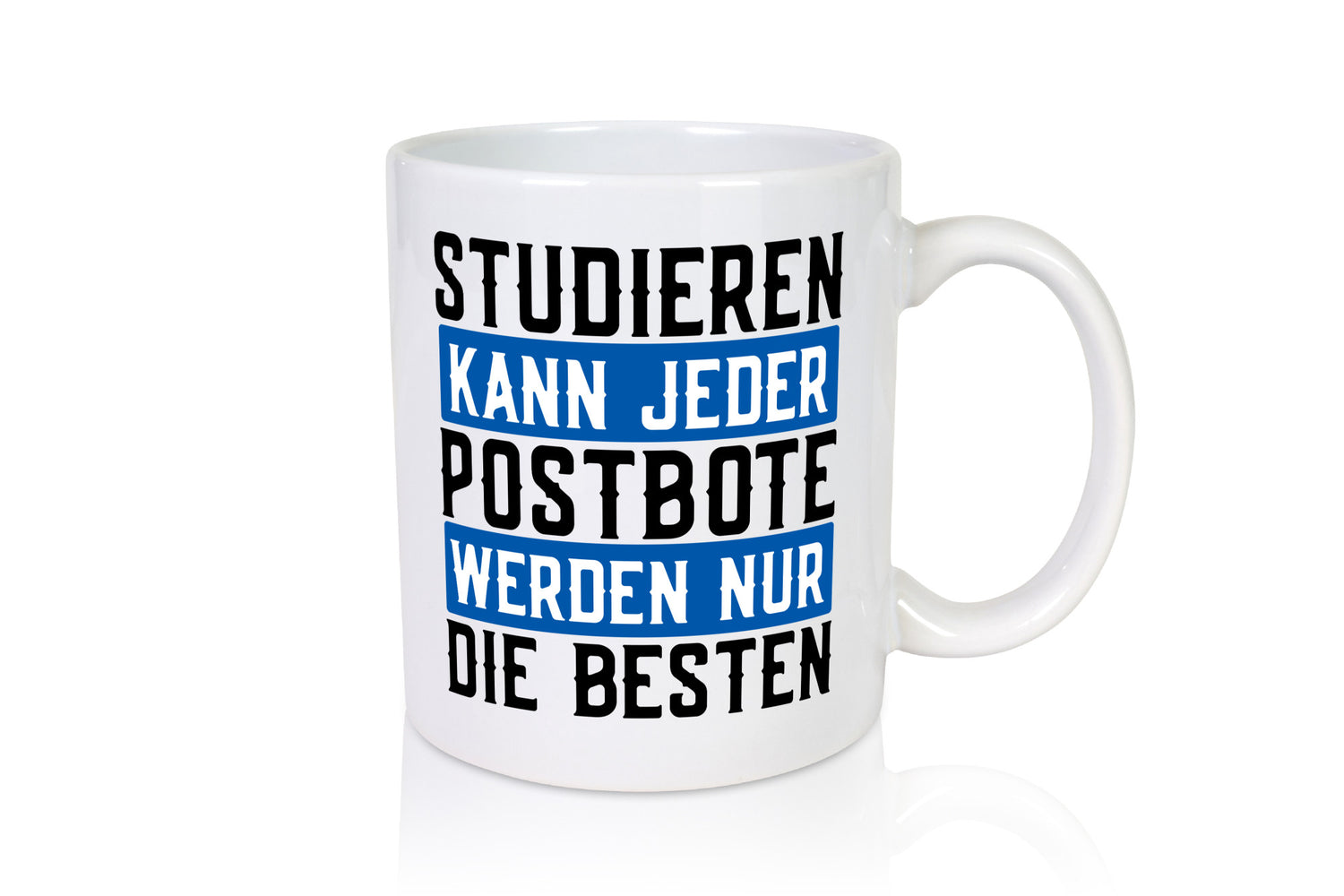 Studieren kann jeder | Postbote Briefträger Zusteller lustiger Spruch Geschenk