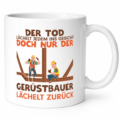 Gerüstbauer Spruch | Baustelle Tasse Humor lustig Geschenkidee Geschenk