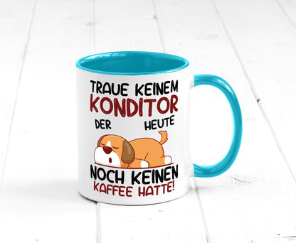 Traue keinem Konditor | Konditorei Humor Geschenkidee Tasse