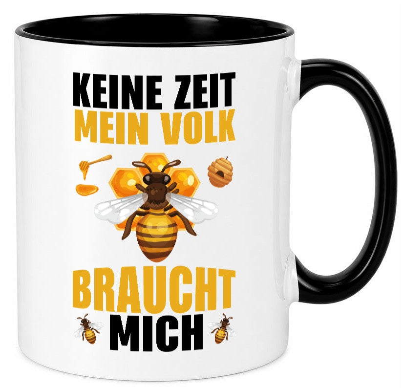 Mein Volk braucht mich Bienen lustiger Spruch Geschenk Humor Geschenkidee Tasse