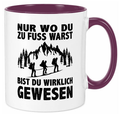 Wo du zu Fuss warst, bist gewesen | Wanderer Berge lustiger Spruch Geschenk
