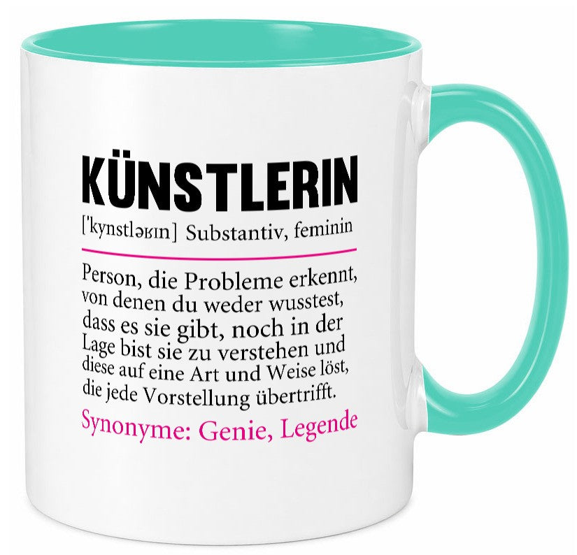 Künstlerin | Beruf lustig Kunst Humor Arbeit Kollegen Büro Geschenkidee Tasse