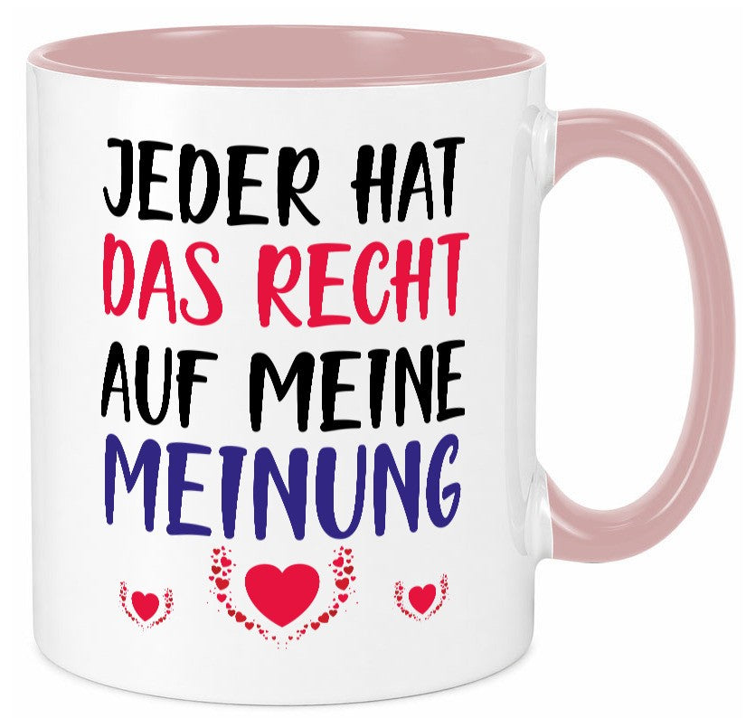 Recht auf meine Meinung lustig Humor Geschenkidee Geschenk Tasse