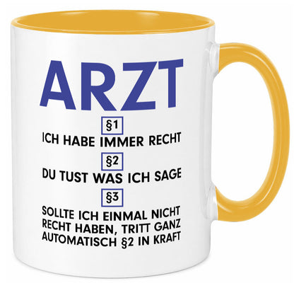 Ich habe immer Recht Arzt | Medizin Doktor Facharzt v2 Humor Geschenkidee Tasse
