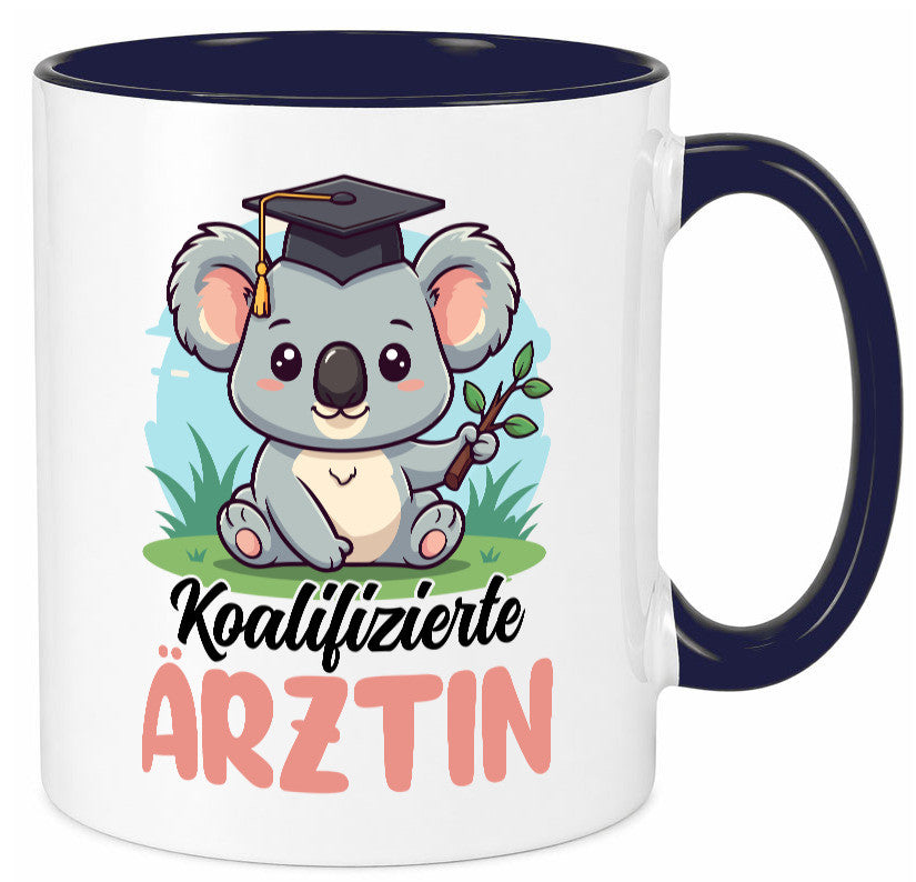 Koalifizierte Ärztin | Medizin Doktorin Fachärztin Geschenkidee Humor Tasse