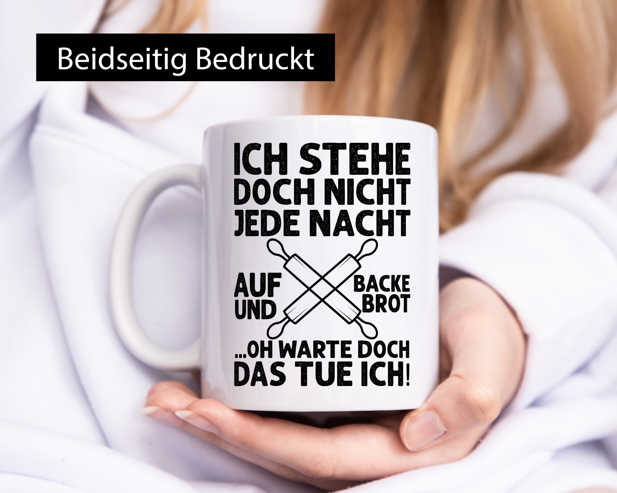 Jeden morgen aufstehen und Brot backen | Bäcker lustiger Spruch Geschenk Humor
