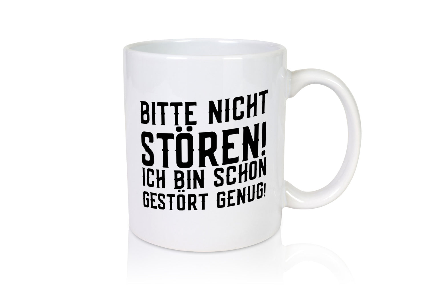 Bitte nicht stören bin gestört genug | witziger Spruch Humor Geschenkidee Tasse