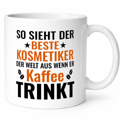 Kaffee trinkt: Kosmetiker | Kosmetik Stylist Geschenkidee Humor Tasse