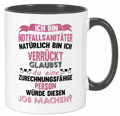 Notfallsanitäter ich bin Verrückt | Sanitäter krankenhaus lustig Humor Tasse