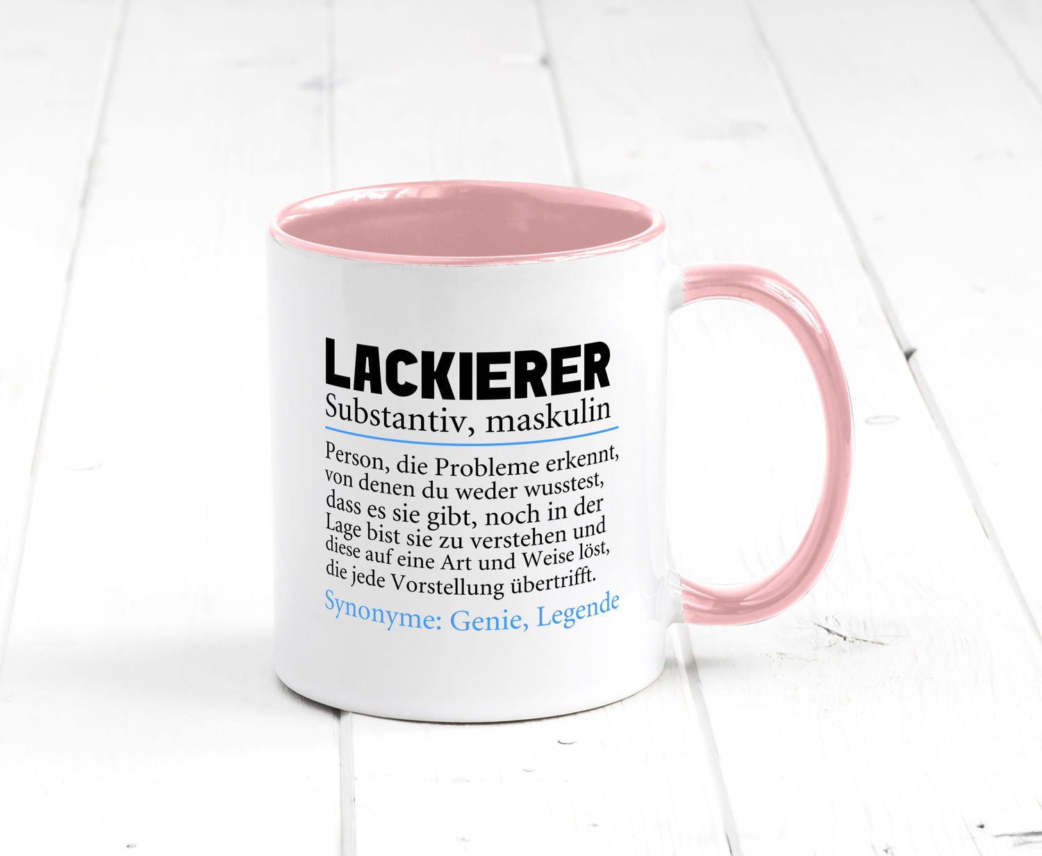 Lackierer | Beruf Spruch Definition lackieren lustiger Geschenk Arbeit Kollegen