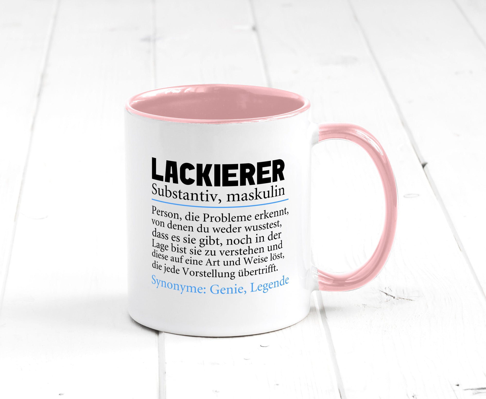 Lackierer | Beruf Spruch Definition lackieren lustiger Geschenk Arbeit Kollegen