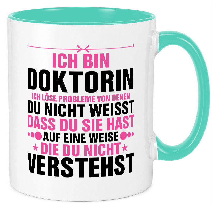 Löse Probleme: Doktorin | Doktorand Doktortitel v2 Geschenk Humor Geschenkidee Tasse