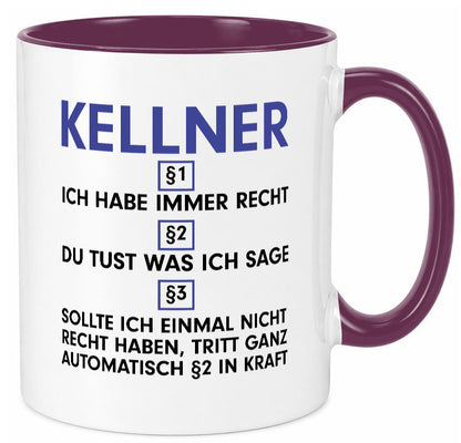 Ich habe immer Recht Kellner | kellnern Bedienung Humor Geschenkidee Tasse