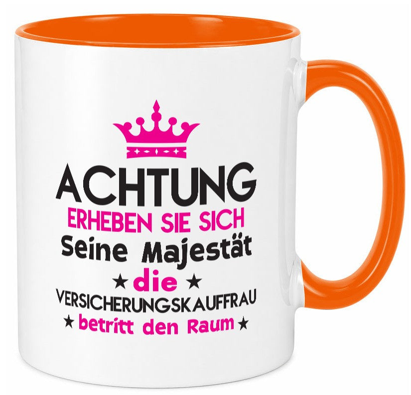 Seine Majestät Versicherungskauffrau | Kauffrau lustig Humor Geschenkidee Tasse
