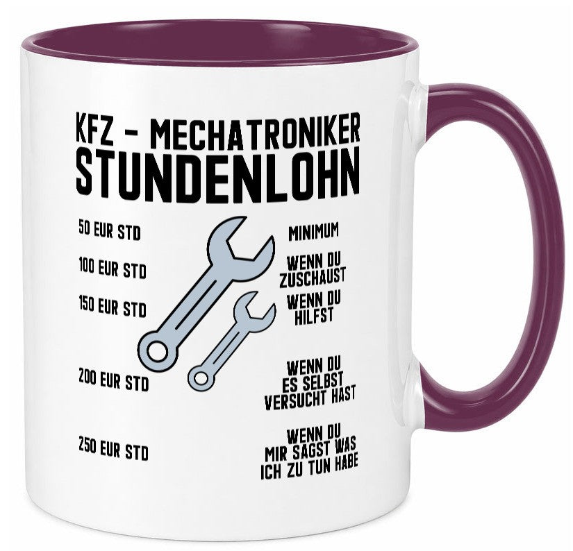 KFZ Mechatroniker | Stundenlohn Automechaniker Spruch Humor Geschenkidee Tasse