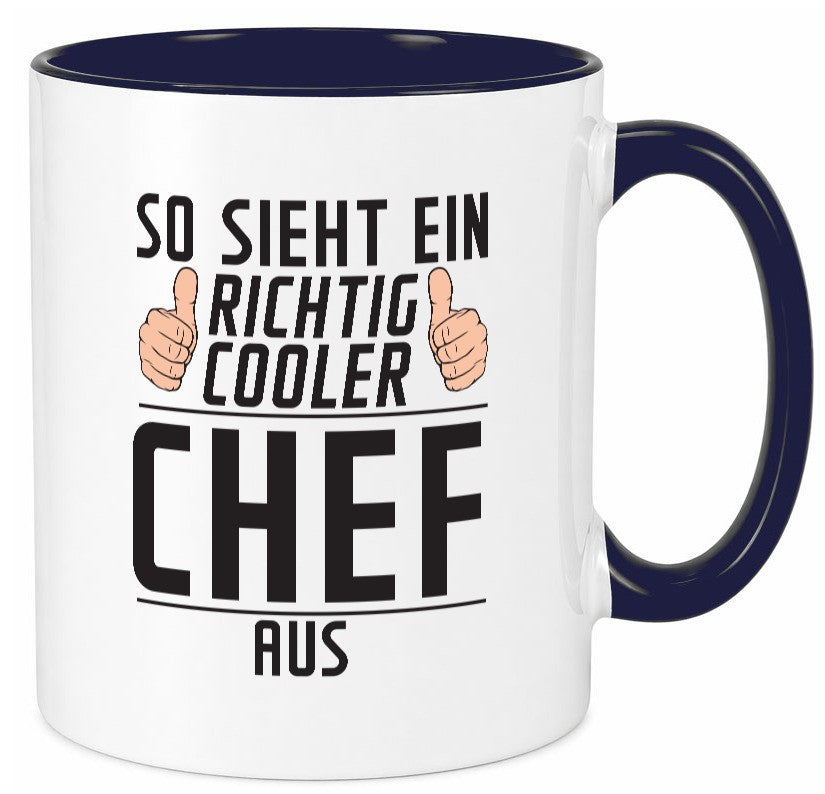 Richtig Cooler Chef | Führungskraft Vorgesetzter lustig Arbeit Kollegen Büro Tasse