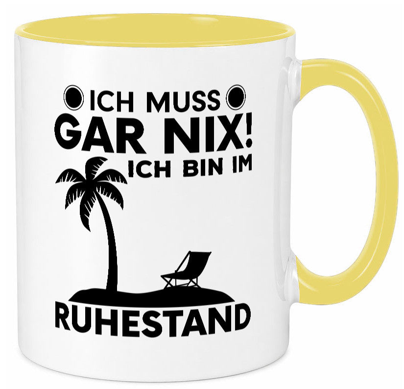 Ich bin im Ruhestand | Rentner Tasse Rente Humor Geschenkidee Jubiläum