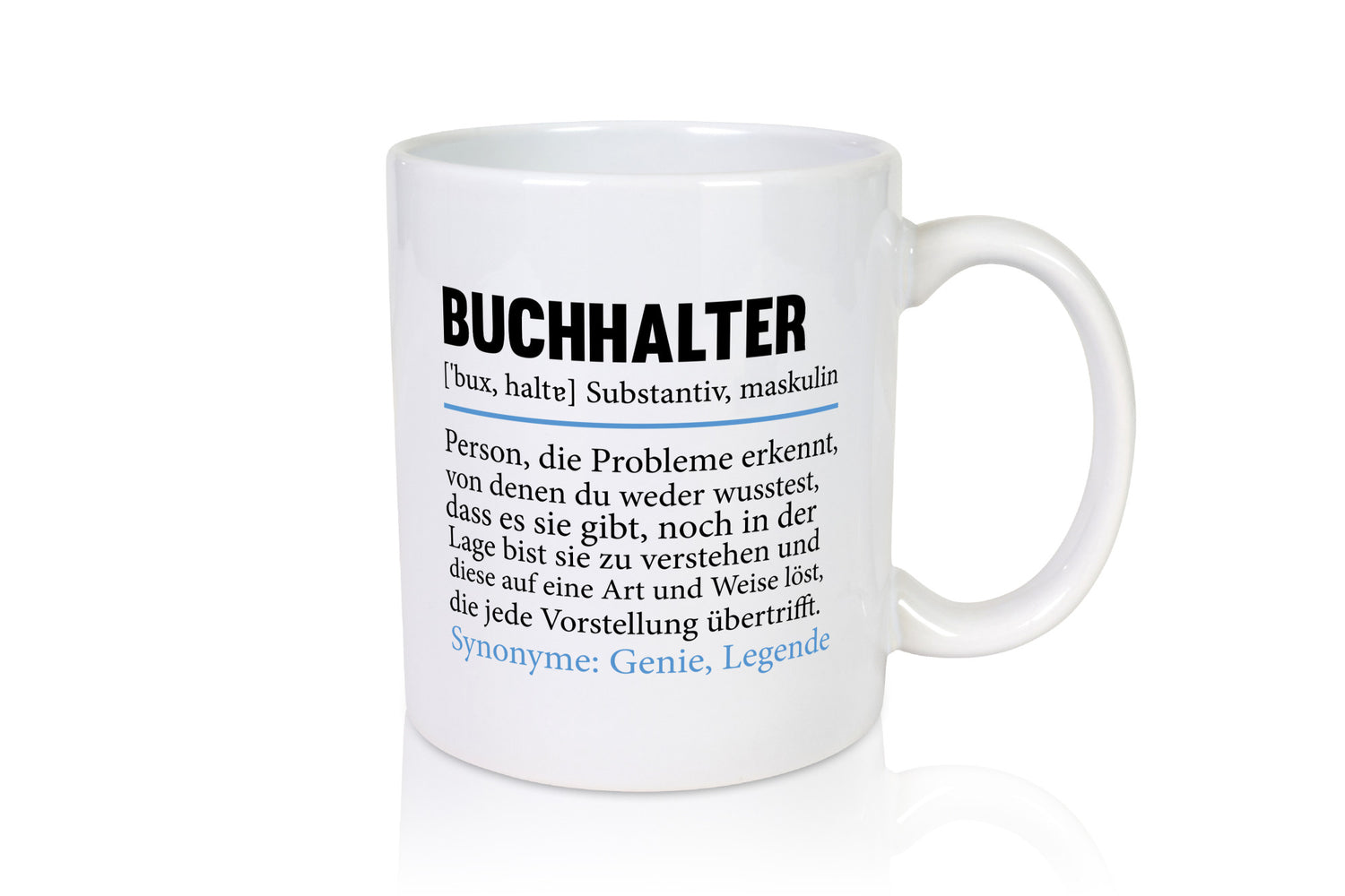 Buchhalter | Buchhaltung Humor Büro lustig lustiger Spruch Geschenk Arbeit