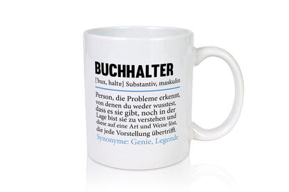 Buchhalter | Buchhaltung Humor Büro lustig lustiger Spruch Geschenk Arbeit