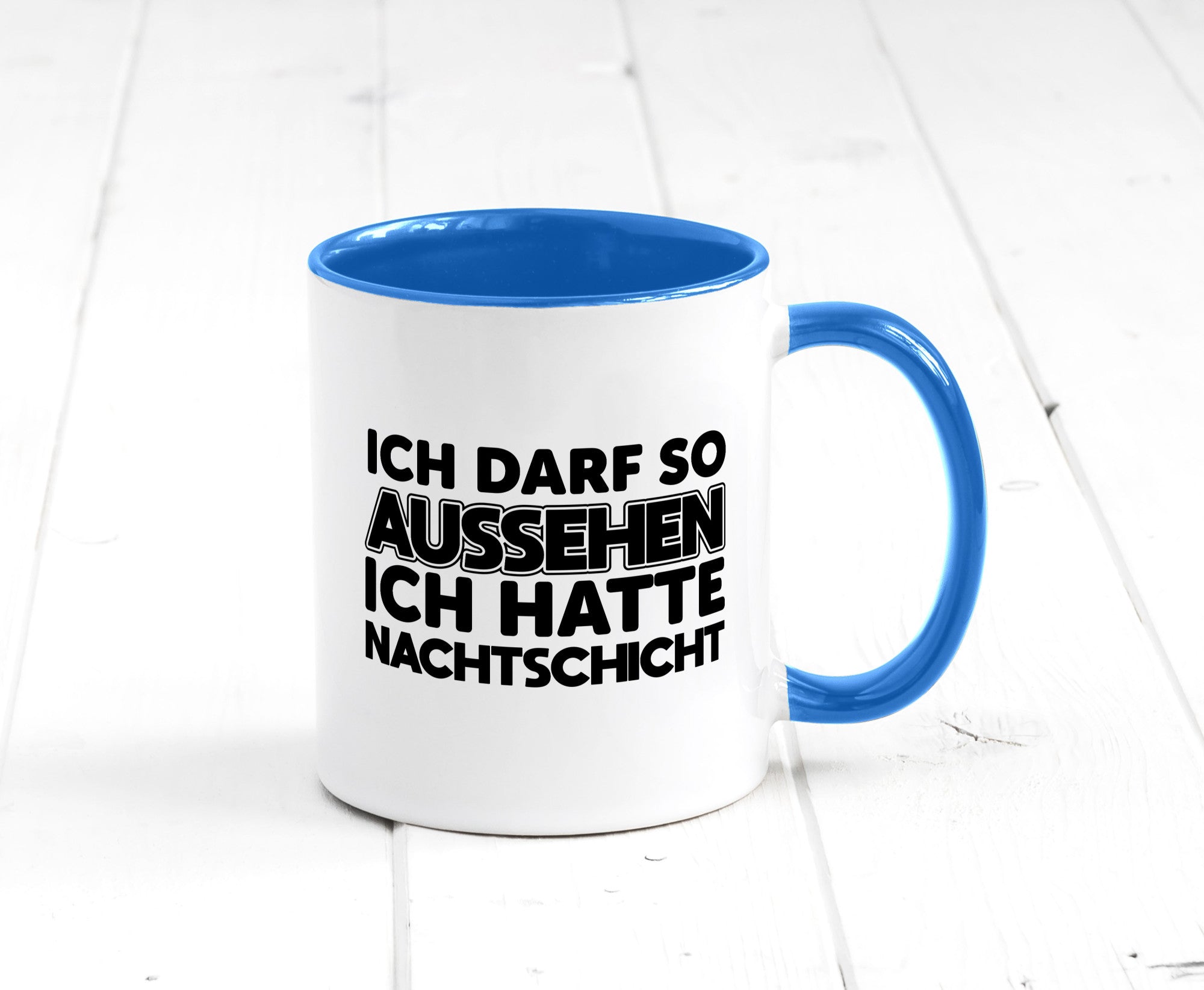 Ich darf so aussehen | Nachtschicht Arbeit lustig Kollegen Büro Geschenk Tasse