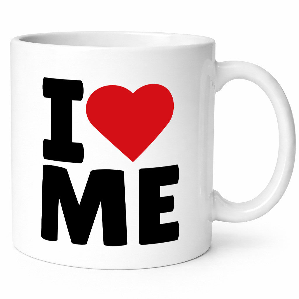 I love me Geschenkidee Humor Tasse