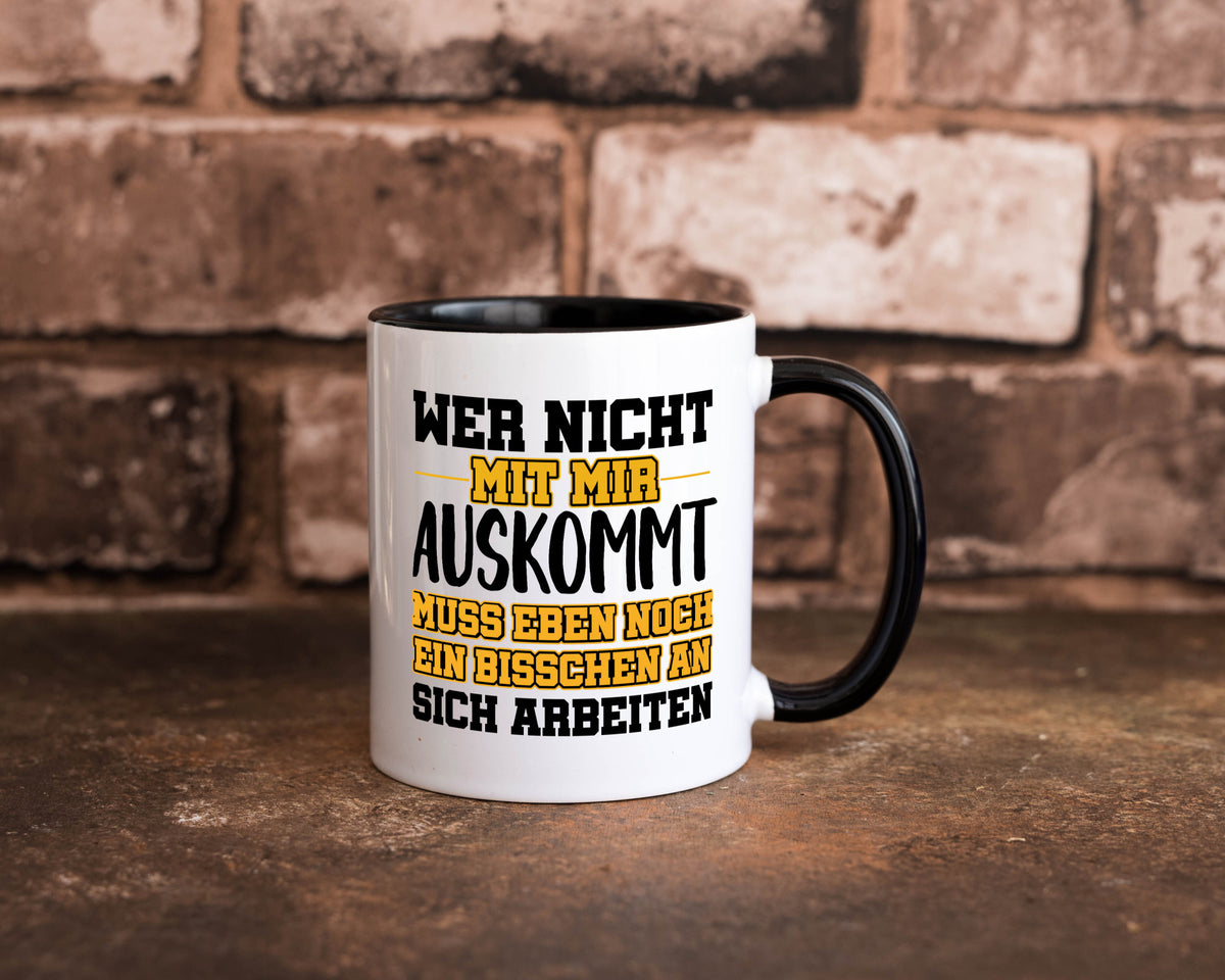 An sich Arbeiten Humor Arbeit Kollegen Büro Geschenkidee Tasse