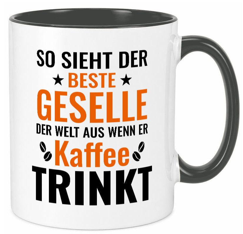 Kaffee trinkt: Geselle | Handwerker lustig Humor Geschenkidee Geschenk Tasse