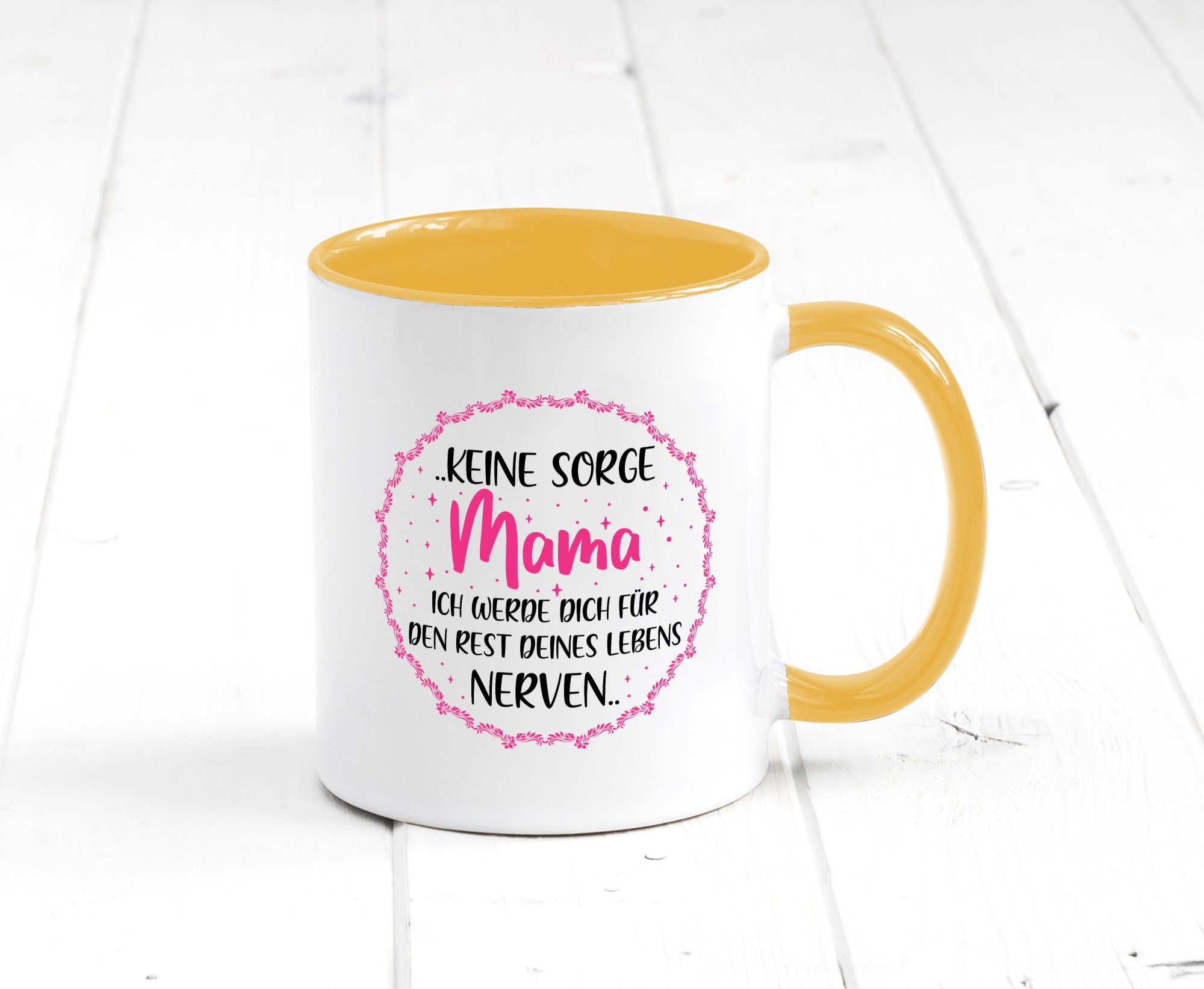 Ich nerve meine Mama für immer | Muttertag Geschenkidee Familie Humor Tasse