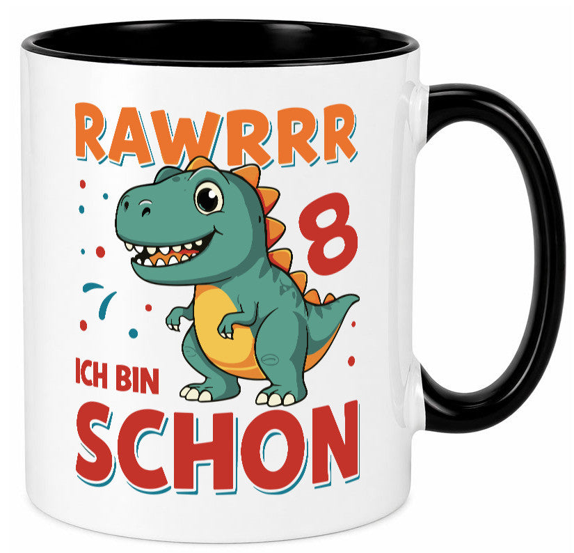 8. Geburtstag | 8 Jahre Raw ich bin schon T-Rex Geschenk Geschenkidee lustiger Tasse