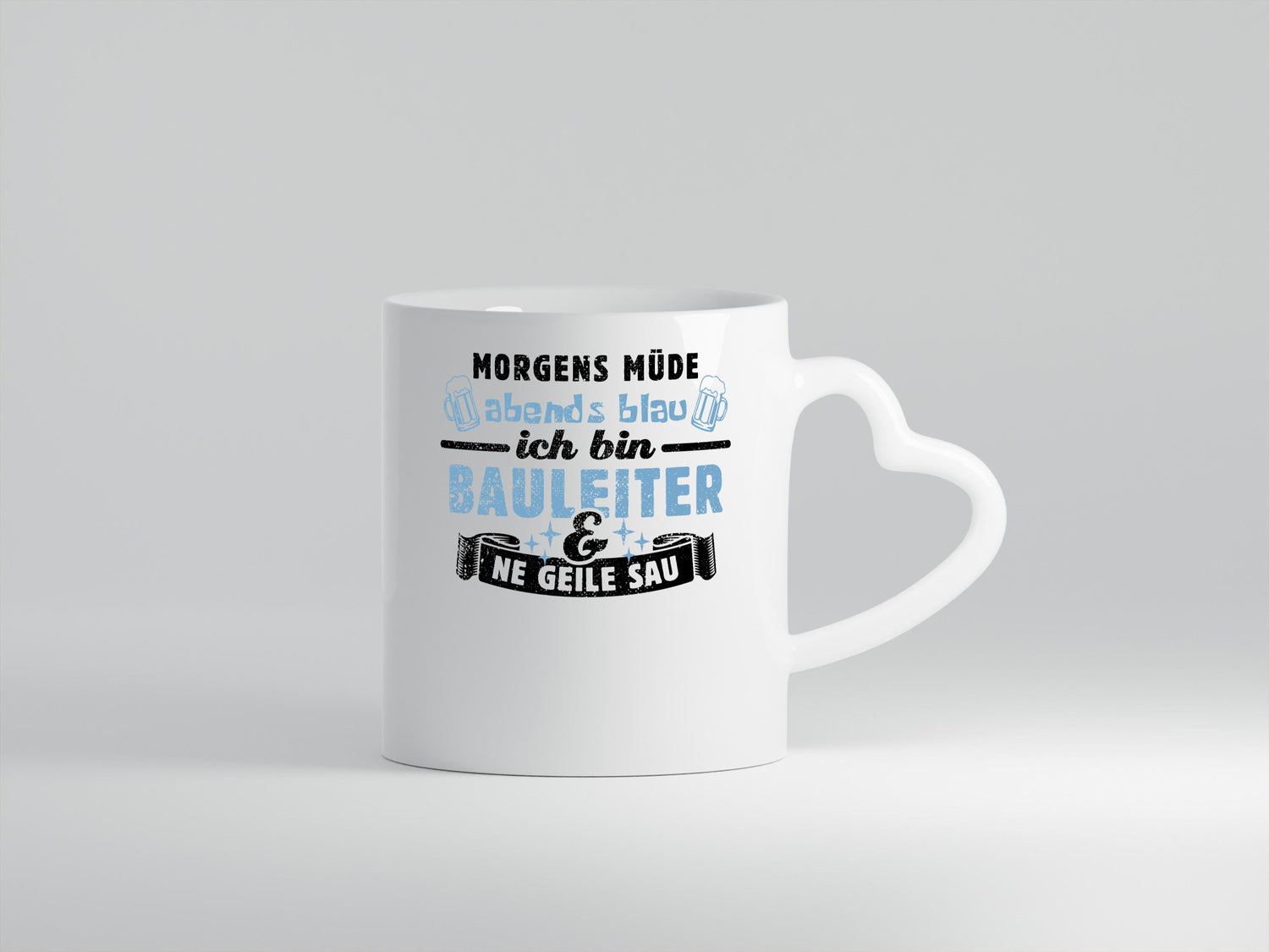 Morgens müde abends blau - Bauleiter Bauleitung Geschenkidee Humor Tasse