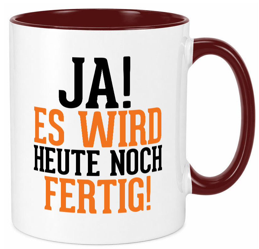 Ja es wird heute noch fertig | Arbeit Kollegen Werkstatt Humor Büro