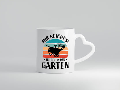 Mir reichts ich geh in den Garten | Gartenarbeit lustiger Spruch Geschenk