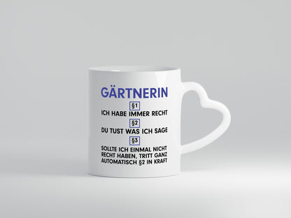 Ich habe immer Recht Gärtnerin | Gartenbau v2 Geschenk Humor Geschenkidee